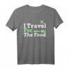 Ich reise für die Lebensmittel - Premium T-Shirt für Food- und Reiseliebhaber, perfekt für Kulturen und regionale Küche