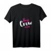 Best Crew ever | Team Outfit für Gruppen, Events, Reisen & Freizeit - Perfekt für Freunde, Familie & Kollegen