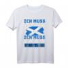 Ich muss gar nichts - Ich muss nur nach Schottland Reise T-Shirt für Urlauber, Schottland-Fans und Auswanderer