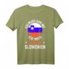 Lustiges Slowenien Urlaub T-Shirt - Perfektes Geschenk für Balkan-Reisende, Wanderer & Skifahrer im Sommer und Winter