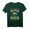 Ich Muss Gar Nichts Ich Muss Nur Nach Schweden Reise T-Shirt – Lustiges Geschenk für Schweden- und Skandinavien-Fans, Camper & Naturfreunde