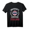 Mir reicht's Ich reise nach Thailand T-Shirt - Perfektes Souvenir für Thailand-Urlauber & Fans der thailändischen Flagge