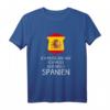 Ich muss gar nix Ich muss nach Spanien - Lustiges Reise T-Shirt für Spanienurlaub, Souvenir & Spanienliebhaber