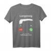 Langeoog Anruf Call Nordsee Insel Urlaub Reise T-Shirt – Witziges Souvenir für Nordsee-Urlauber & Insel-Fans