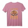 All You Need Is Plov - Reis Pilaw T-Shirt für Fans der usbekischen Küche und kulturelle Feierlichkeiten