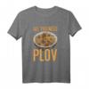 All You Need Is Plov - Reis Pilaw T-Shirt für Fans der usbekischen Küche und kulturelle Feierlichkeiten