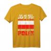 Polen Urlaub T-Shirt mit polnischer Flagge & Spruch - Lustiges Reisesouvenir für Sommerurlauber & Touristen in Warschau und Schlesien