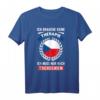 Lustiges Tschechien Reise T-Shirt mit Spruch – Perfektes Urlaubsoutfit & Geschenk für Tschechien Fans