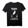 Texel Anruf Niederlande Holland Telefon Reise T-Shirt – Perfekt für deinen Urlaub auf Texel & als Souvenir