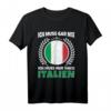 Ich muss gar nix - Ich muss nur nach Italien T-Shirt für Reisefans, Italienliebhaber & Souvenir