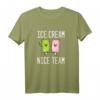 Ice Dream Team Nice Lecker Nachen - Lustiges Sommer T-Shirt für Strand, Urlaub & Freunde, klassisch geschnitten