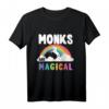 Monks Are Magical T-Shirt - Magisches Einhorn und Regenbogen Geschenk für Mönche und Spirituelle