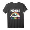 Monks Are Magical T-Shirt - Magisches Einhorn und Regenbogen Geschenk für Mönche und Spirituelle