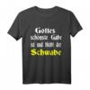 Lustiges Schwaben T-Shirt mit Dialekt Spruch – Geschenkidee für Schwaben, Freunde & Familie zu Weihnachten & Geburtstag