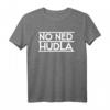 No ned Hudla - Schwäbischer Dialekt Spruch T-Shirt für Schwaben, Freunde & Familie als lustiges Geschenk zu Weihnachten oder Geburtstag
