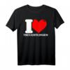 I love Treuchtlingen - Lustiges Stadt T-Shirt für Einheimische & Touristen, Geschenkidee