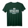 Lustiges Bayerisches Dialekt T-Shirt - An Scheis Muass I.. Bayrischer Spruch für Bayern-Fans aus München, Augsburg & Rosenheim