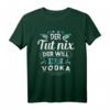 Lustiges Vodka T-Shirt mit Spruch 'Der tut nix, der will nur Vodka' – Perfektes Geschenk für Wodka-Liebhaber zu Geburtstag & Weihnachten