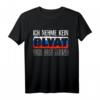 Ich Nehme Kein Blyat Vor Den Mund - Russland T-Shirt für Stolze Russlanddeutsche, Kasachstan- und Ukraine-Stämmige
