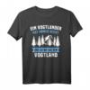 Vogtländer Sachsen Geschenk T-Shirt mit Lustigem Spruch - Regionales Souvenir, Wandern & Natur, Perfekt für Papa, Opa & Wanderfans
