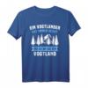 Vogtländer Sachsen Geschenk T-Shirt mit Lustigem Spruch - Regionales Souvenir, Wandern & Natur, Perfekt für Papa, Opa & Wanderfans