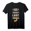 Lustiges Zambia T-Shirt mit Spruch - Perfektes Geschenk für Sambia-Liebhaber zu Weihnachten & Geburtstag