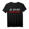 Ja Schatz Du Hast Recht Witziges Partner-T-Shirt für Urlaub & Geschenke – Lustiges Vintage T-Shirt für Paare, Valentinstag, Geburtstag & Mallorca-Urlaub