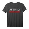 Ja Schatz Du Hast Recht Witziges Partner-T-Shirt für Urlaub & Geschenke – Lustiges Vintage T-Shirt für Paare, Valentinstag, Geburtstag & Mallorca-Urlaub