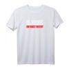 Ja, Schatz Du Hast Recht Lustiges T-Shirt mit Spruch – Witziges Geschenk für Partner, Freunde & Familie