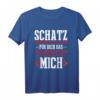 Schatz ich habe versucht das perfekte Geschenk zu finden T-Shirt – Liebevolles Geschenk zum Jahrestag, Hochzeitstag, Muttertag und Valentinstag für Männer und Frauen
