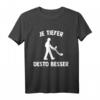 Sondeln Schatzsuche Metalldetektor Zubehör T-Shirt für Sondengänger & Goldsucher – Perfekt für Schatzsuche & Goldgräber