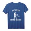 Sondeln Schatzsuche Metalldetektor Zubehör T-Shirt für Sondengänger & Goldsucher – Perfekt für Schatzsuche & Goldgräber
