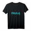 Paula - Schöner Name mit bunten Schmetterlingen T-Shirt, perfektes Geschenk für Geburtstage, Namenstag & Weihnachten für Frauen und Mädchen