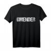 Lustiges Schwäbisch Gmünd Spruch - Gmünder Gmender Heimat T-Shirt für Schwabenfans & Freunde