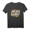 T-Shirt No net hudla – Lustiges schwäbisches Dialekt Spruch T-Shirt für Weihnachten & Geburtstag, perfekt für Schwaben, Augsburg & Allgäu
