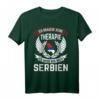 Ich Muss Nach Serbien Reisen Urlaubsziel Balkan Geschenk T-Shirt - Perfekt für Serbien-Fans, Reiseliebhaber und Balkan-Liebhaber