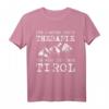 Tirol Urlaubs Spruch Tiroler Berge Wander Ski Skifahrer T-Shirt – Perfektes Geschenk für Tirol Fans im Sommer und Winter
