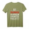 §1 Slowaken haben immer Recht - Witziges Geschenk T-Shirt für Slowaken, Urgesteine & Schlaumeier