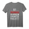 §1 Slowaken haben immer Recht - Witziges Geschenk T-Shirt für Slowaken, Urgesteine & Schlaumeier