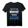 Vincent Name Vorname Geschenk T-Shirt - Personalisierte Geschenkidee für Geburtstag, Matura 2021 & Freunde
