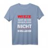Weeze - Hart an der Grenze aber nicht Holland T-Shirt – Lustiges Geschenk für Weeze-Bewohner und Freunde