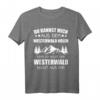 Westerwald Pfalz Pälzer Nordrhein Westfalen Geschenk T-Shirt – Humorvolles Wandershirt für Fans regionaler Regionen & Wanderer