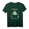 Der Strand ruft an und ich muss gehen - Lustiges Strand Urlaub Sunset T-Shirt für Strandliebhaber & Surfer