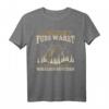 Nur wo du zu Fuss warst bist du auch gewesen - Berg Wandern T-Shirt mit Spruch für Trekking und Kletterer