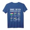 Ungarn Spruch Dinge in meiner Freizeit Heimat Ungarn T-Shirt – Lustiges patriotisches T-Shirt für Ungarnfans, Urlaub & Heimweh