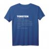 Torsten Personalisierte T-Shirt mit Spruch - Lustiges Geschenk für Vater, Sohn, Neffe, Freund, Kollege, Enkel, Cousin