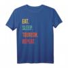 Lustiges Tourismus-Geschenk: Eat Sleep Tourism Repeat T-Shirt – Perfekt für Reisebegeisterte & Hobby-Reisende als Geburtstagsgeschenk