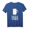 Viez Geschenk | Apfelwein Trier Lustiger Spruch mit Porz T-Shirt – Perfekt für Weinliebhaber, Weihnachten, Karneval & Geburtstag