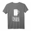 Viez Geschenk | Apfelwein Trier Lustiger Spruch mit Porz T-Shirt – Perfekt für Weinliebhaber, Weihnachten, Karneval & Geburtstag