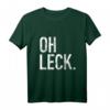 Trier Stadt | 'Oh Leck' Lustiges Spruch T-Shirt für Trierer und Moselliebhaber – Perfektes Geschenk zu Weihnachten & Geburtstag